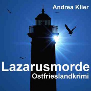 Cover des Ostfrieslandkrimis Lazarusmorde von Andrea Klier