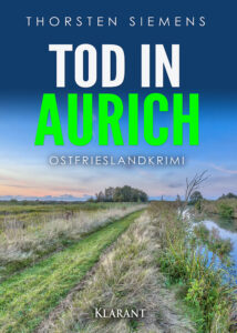 Ostfrieslandkrimi Tod in Aurich