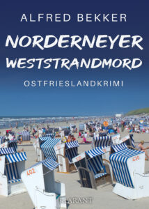 Ostfrieslandkrimi Norderneyer Weststrandmord
