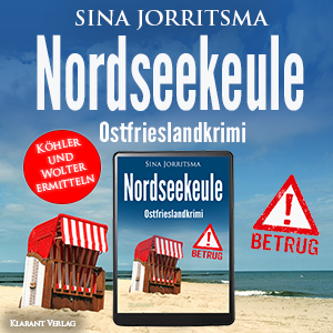 Nordseekeule Sina Jorritsma Ostfrieslandkrimi