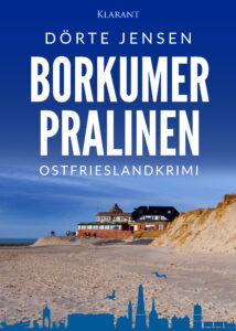 Borkumer Pralinen Ostfrieslandkrimi Dörte Jensen