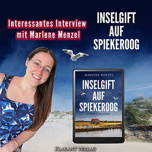 Marlene Menzel im Interview zu Inselgift auf Spiekeroog