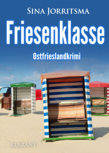 Friesenklasse Sina Jorritsma Ostfrieslandkrimi