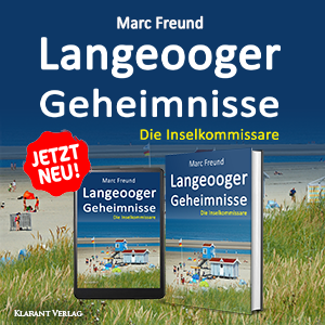 Langeooger Geheimnisse Ostfrieslandkrimi Marc Freund