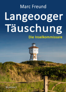 Ostfrieslandkrimi Langeooger Täuschung