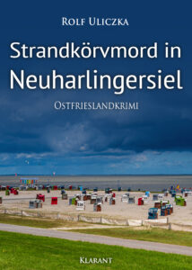 Ostfrieslandkrimi Strandkörvmord in Neuharlingersiel